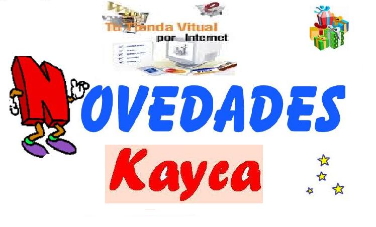 NOVEDADES KAYCA