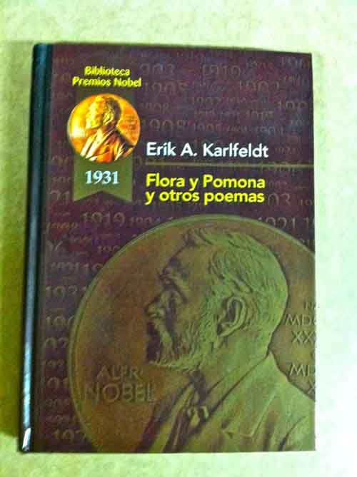FLORA Y POMONA Y OTROS POEMAS de Erik A. Karlfeldt