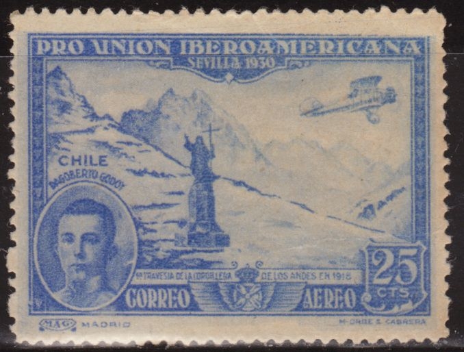 España 1930 585 Sello * Pro Union Iberoamericana Sevilla Correo Aereo Chile Dagoberto Gody 1ª Trav. Los Andes 25c Timbre Espagne Espana stamps Spain