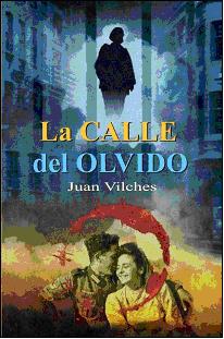LA CALLE DEL OLVIDO, Juan Viclhes