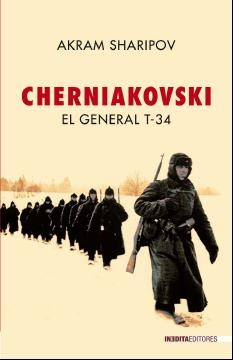CHERNIAKOVSKI: EL GENERAL T-34, Akram Sharipov