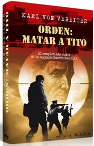 ORDEN:MATAR A TITO, Karl von Vereiter