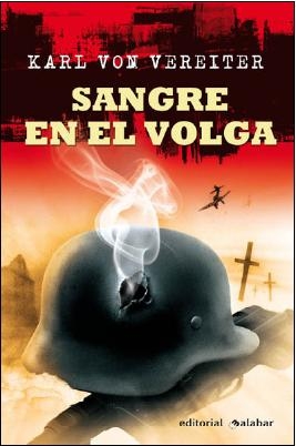 SANGRE EN EL VOLGA, Karl von Vereiter