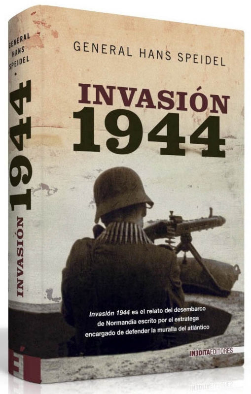 INVASIÓN 1944, General Hans Speidel