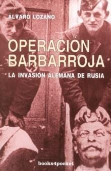 OPERACIÓN BARBARROJA, Álvaro Lozano