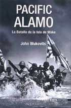 PACIFIC ALAMO, John Wukovits