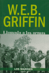LLAMADA A LAS ARMAS, W.E.B. Griffin