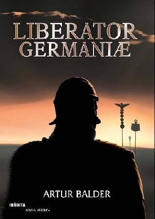 LIBERATOR GERMANIAE, Artur Balder