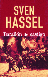 BATALLÓN DE CASTIGO, Sven Hassel