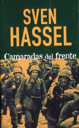 CAMARADAS DEL FRENTE, Sven Hassel