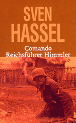 COMANDO REICHSFÜRER HIMMLER, Sven Hassel