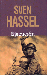 EJECUCIÓN, Sven Hassel