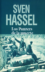 LOS PANZERS DE LA MUERTE, Sven Hassel