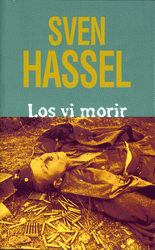 LOS VI MORIR, Sven Hassel