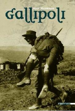 GALLIPOLI, Alan Moorehead