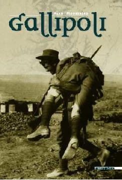 GALLIPOLI, ALan Moorehead.